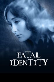Fatal Identity